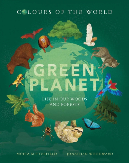 Colours of the World: Green Planet, Hardback Book