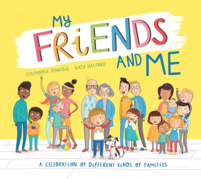 My Friends and Me, Hardback Book