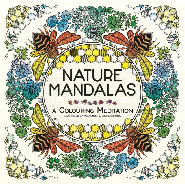 Nature Mandalas : A Colouring Meditation, Paperback / softback Book