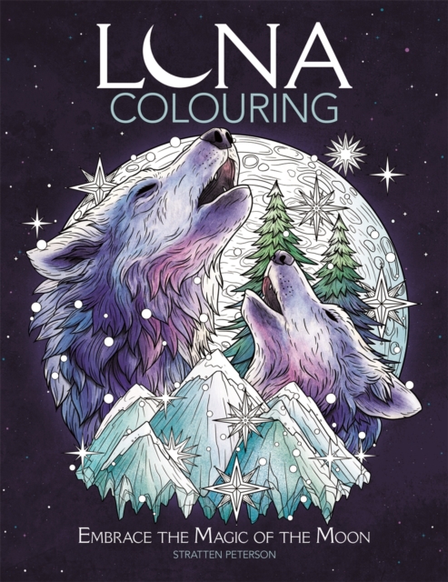 Luna Colouring : Embrace the Magic of the Moon, Paperback / softback Book