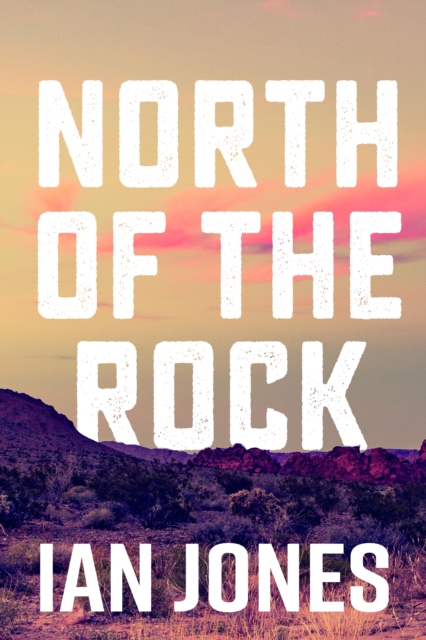 North Of The Rock, EPUB eBook