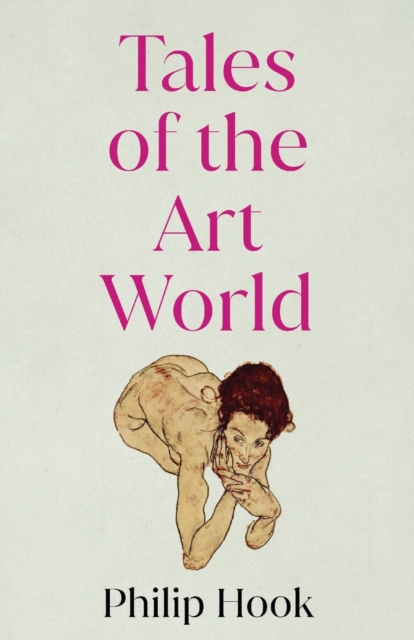 Tales of the Art World : And Other Stories, Paperback / softback Book