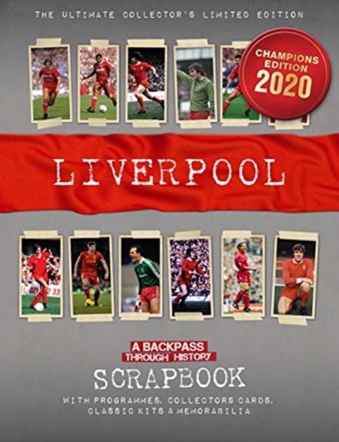 Liverpool Scrapbook : A Backpass Through History, Hardback Book