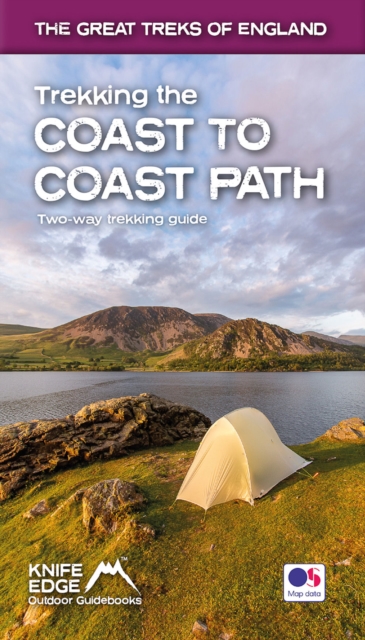 Trekking the Coast to Coast Path : Two-way trekking guide, Paperback / softback Book