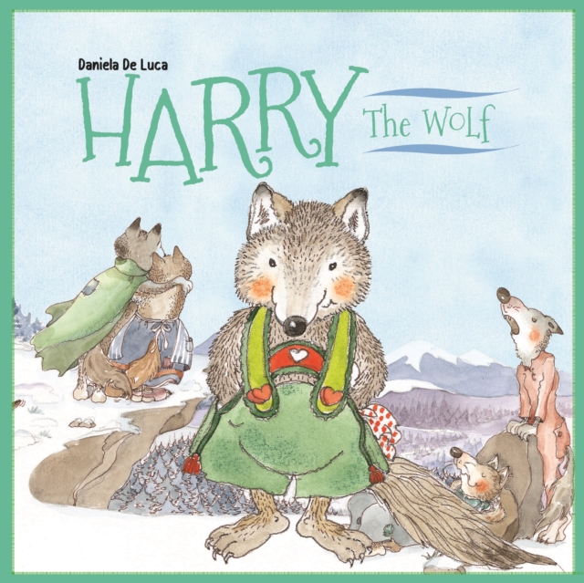 Harry the Wolf, Hardback Book