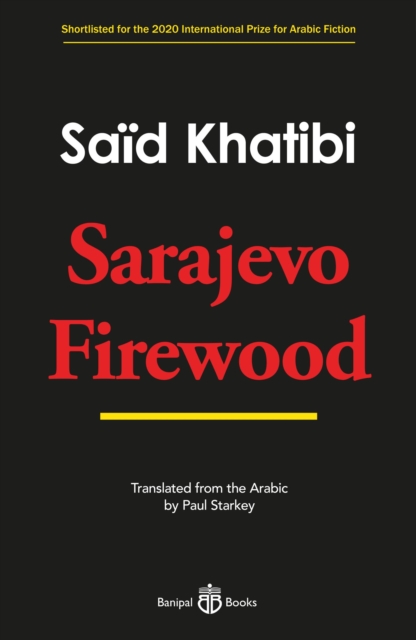 Sarajevo Firewood, Paperback / softback Book