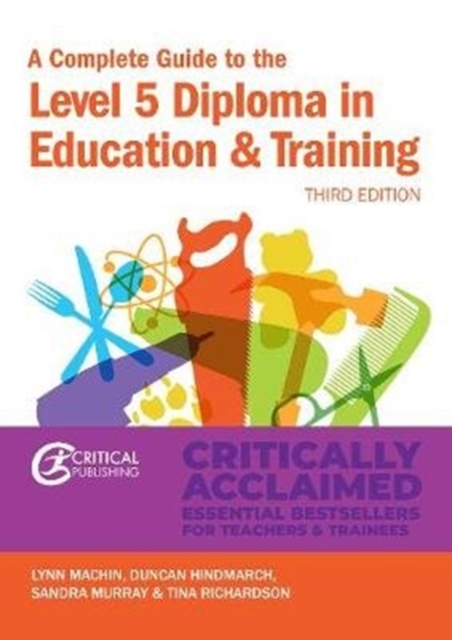 A Complete Guide to the Level 5 Diploma in Education and Training, Paperback / softback Book