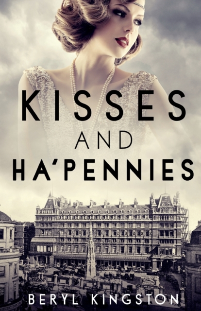 Kisses and Ha'Pennies, Paperback / softback Book
