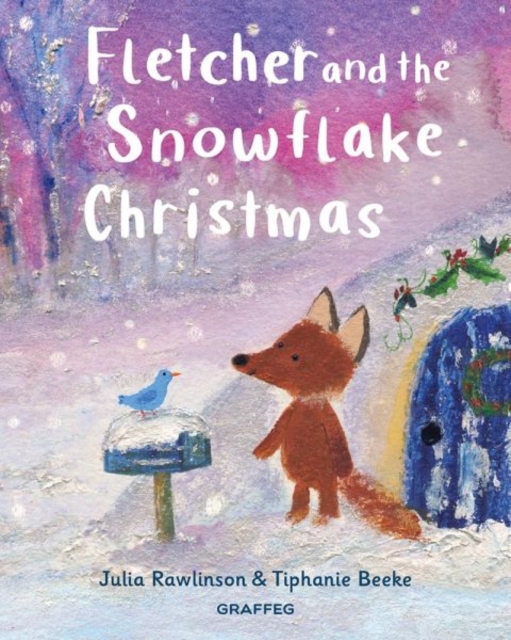 Fletcher and the Snowflake Christmas, Hardback Book