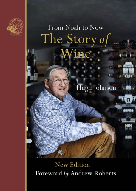 The Story of Wine : From Noah to Now, EPUB eBook