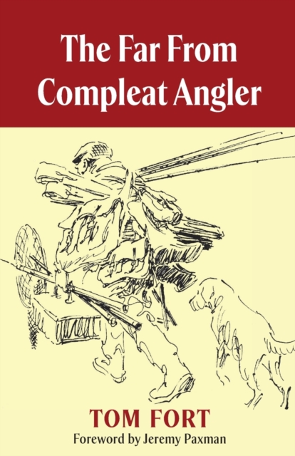 The Far from Compleat Angler, Paperback / softback Book
