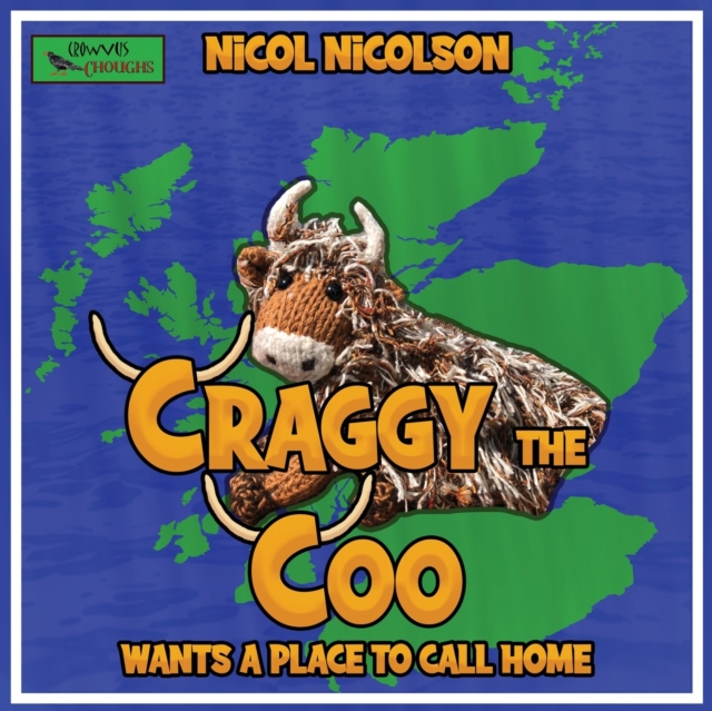 Craggy the Coo Wants a Place to Call Home, Paperback / softback Book