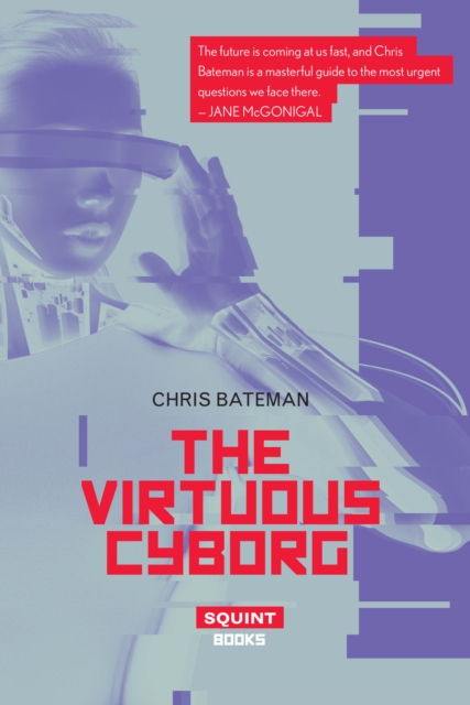 The Virtuous Cyborg, EPUB eBook