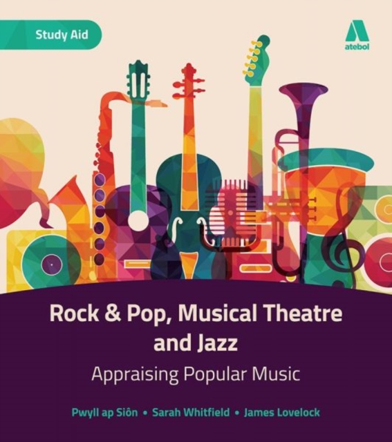 Rock & Pop, Musical Theatre and Jazz - Appraising Popular Music, Paperback / softback Book
