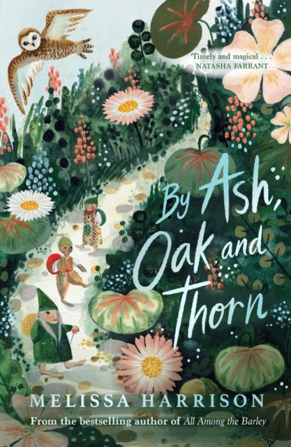 By Ash, Oak and Thorn, Paperback / softback Book
