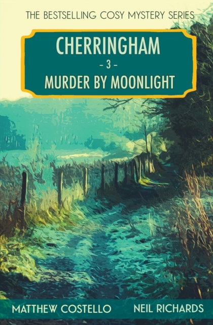 Murder by Moonlight : A Cherringham Cosy Mystery, Paperback / softback Book