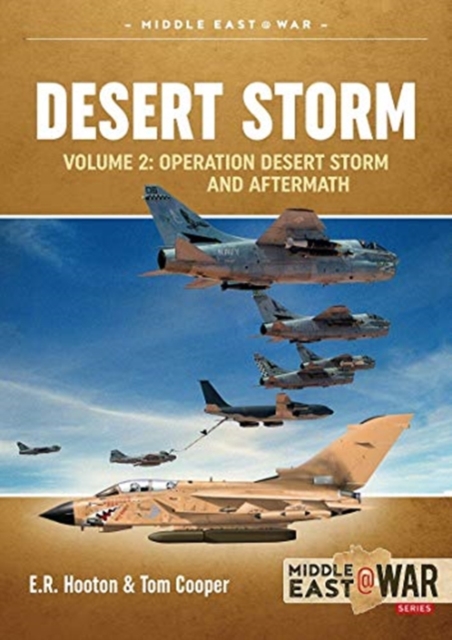Desert Storm Volume 2 : Operation Desert Storm and Aftermath, Paperback / softback Book