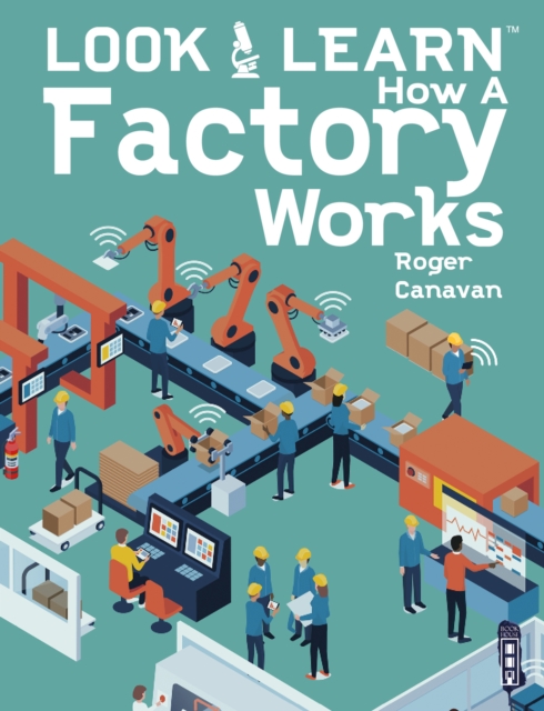 Look & Learn: How A Factory Works, Paperback / softback Book