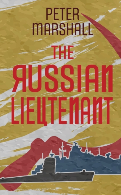 The Russian Lieutenant, Paperback / softback Book
