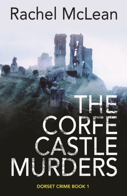 The Corfe Castle Murders, Hardback Book