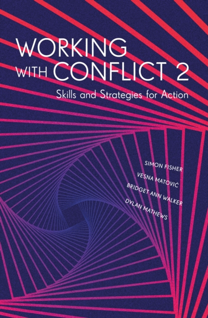 Working with Conflict 2 : Skills and Strategies for Action, Hardback Book