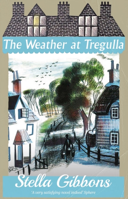 The Weather at Tregulla, Paperback / softback Book