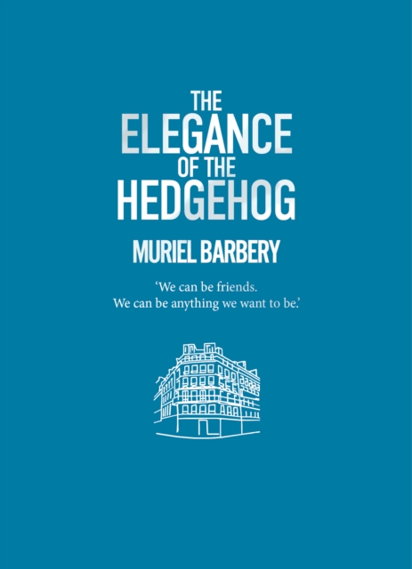 Elegance of the Hedgehog, Paperback / softback Book
