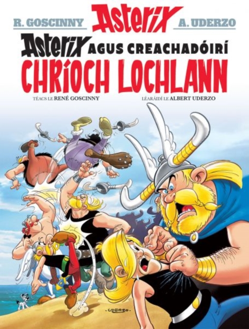 Asterix Agus Creachadoiri Chrioch Lochlann (Asterix i Ngaeilge / Asterix in Irish), Paperback / softback Book
