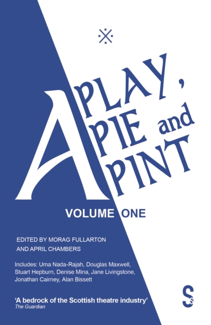 A Play, A Pie and A Pint : Volume One, Paperback / softback Book