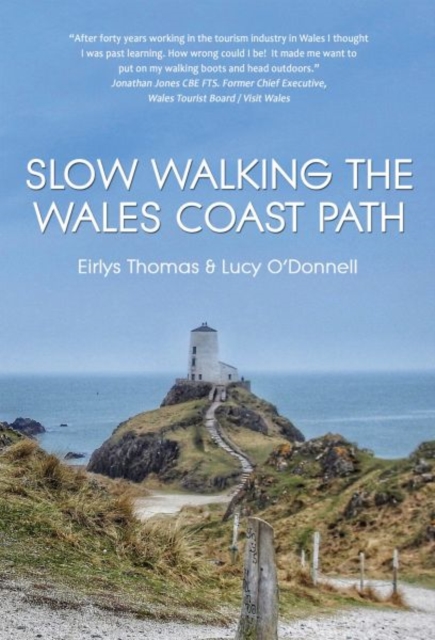 Slow Walking The Wales Coast Path, Paperback / softback Book