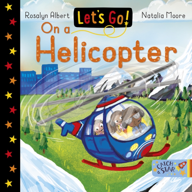 Let's Go! On a Helicopter, Board book Book