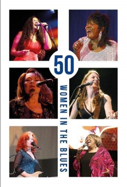 50 Women in the Blues, Paperback / softback Book