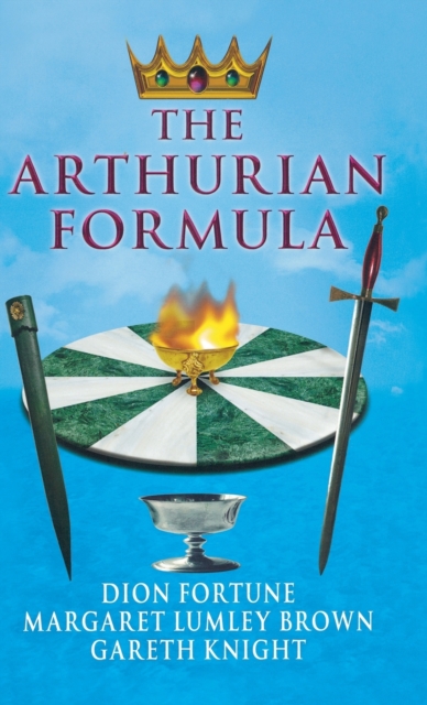 The Arthurian Formula, Hardback Book