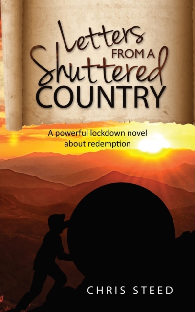 Letters from a Shuttered Country : A powerful lockdown novel about redemption, Paperback / softback Book
