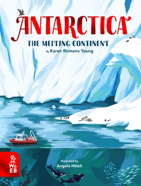 Antarctica : The Melting Continent, Hardback Book