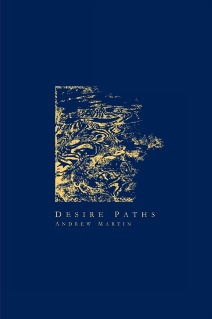 Desire Paths, Paperback / softback Book