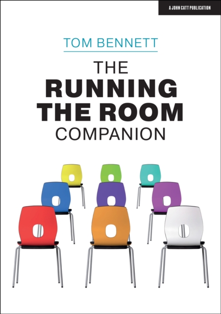 The Running the Room Companion: Issues in classroom management and strategies to deal with them, EPUB eBook