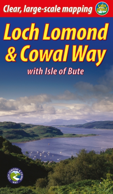 Loch Lomond & Cowal Way (2 ed) : with Isle of Bute, Paperback / softback Book