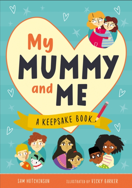 My Mummy and Me : A Keepsake Book, Hardback Book