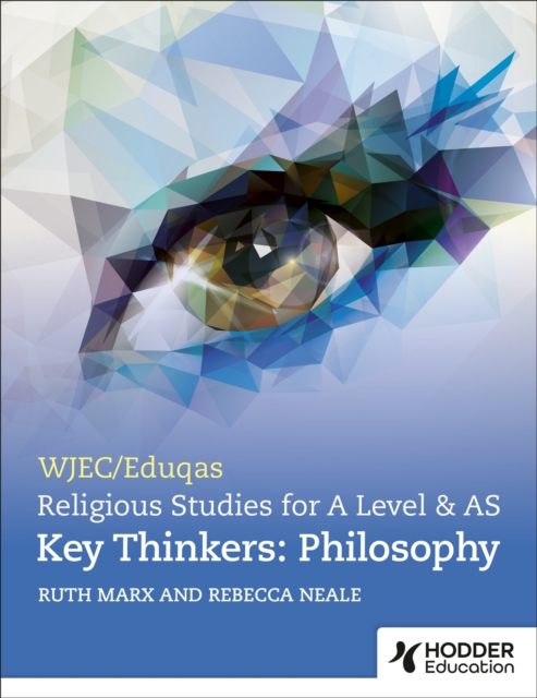 WJEC/Eduqas A Level Religious Studies Key Thinkers: Philosophy, Paperback / softback Book