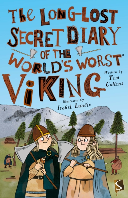 The Long-Lost Secret Diary of the World's Worst Viking, Paperback / softback Book