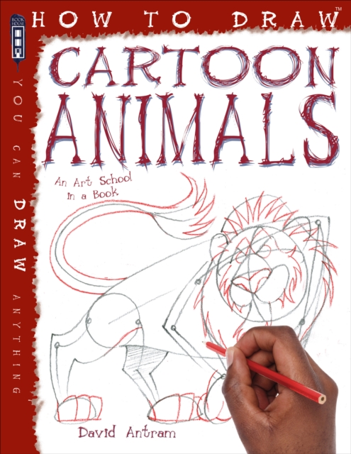 How To Draw Cartoon Animals, Paperback / softback Book