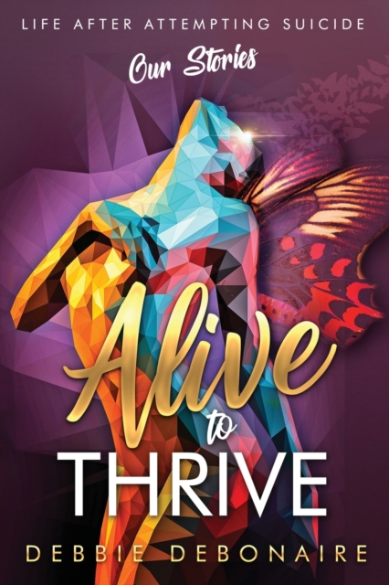 Alive to Thrive, Paperback / softback Book