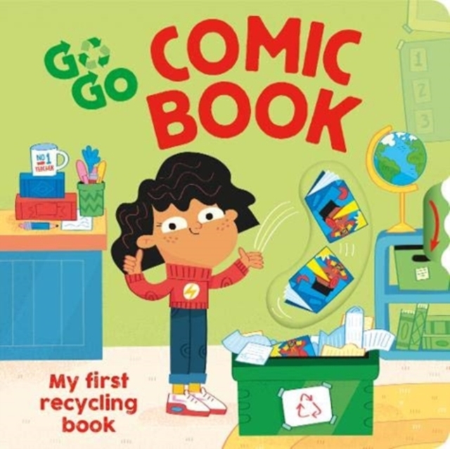 Go, Go, Comic Book : My first recycling book, Board book Book
