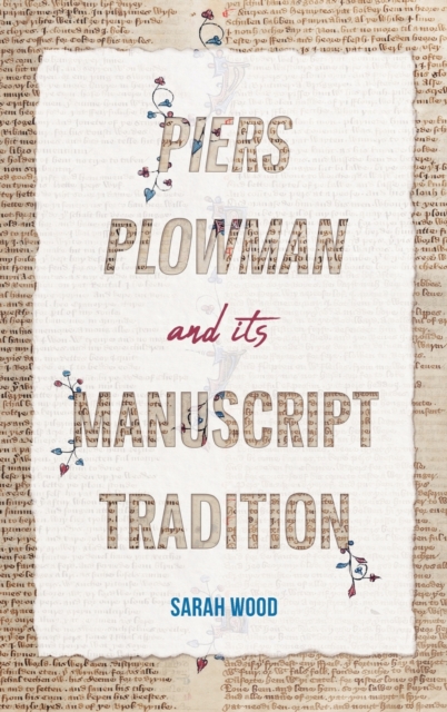 Piers Plowman and its Manuscript Tradition, Hardback Book