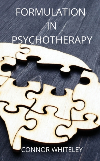 Formulation in Psychotherapy, Paperback / softback Book