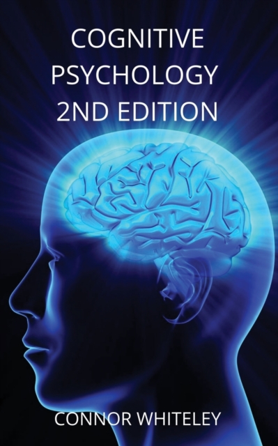 Cognitive Psychology : 2nd Edition, Paperback / softback Book