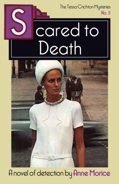 Scared to Death : A Tessa Crichton Mystery, Paperback / softback Book