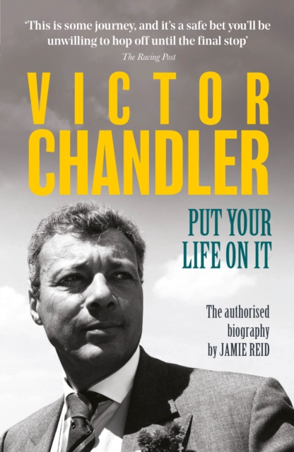 Victor Chandler : Put Your Life On It, Paperback / softback Book