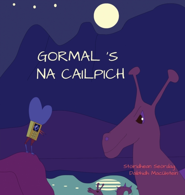 Gormal 's na Cailpich, Hardback Book